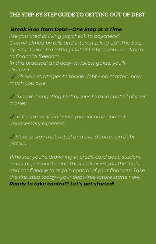 The Step-by-Step Guide to Getting Out of Debt